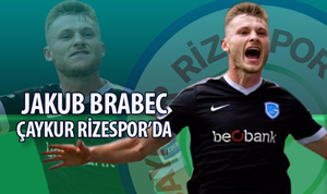 Çaykur Rizespor Jakub Brabec'i 1 Yıllığına Kiraladı