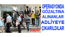 Rize'de çete operasyonu