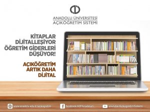 Açıköğretim Fakültesinde ’Dijital Kitap’ Devrimi