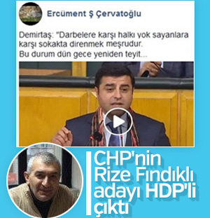 CHP'nin Rize Fındıklı adayı HDP'li