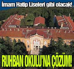 Ruhban Okulu'na İmam Hatip modeli