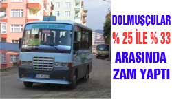 Rize'de dolmuşçular zam yaptı