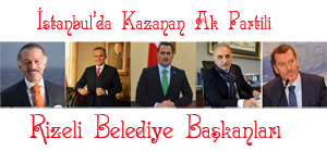 İstanbul’da AK Partili 5 Rizeli Başkan Adayı Kazandı