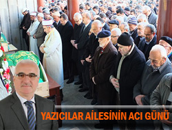 Yazıcılar Ailesinin Acı Günü
