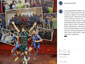 Olcay Şahan’dan Trabzonspor’a Veda