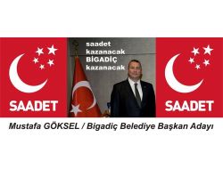 Bigadiç Belediye Başkanı Göksel, Saadet Partisi'nden Aday Oldu