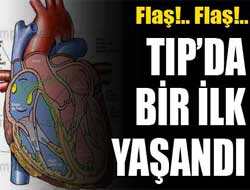 Tıp dünyasında bir ilk gerçekleşti