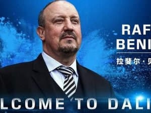 Rafael Benitez, Çin’in Dalian Yifang Takımıyla Anlaştı
