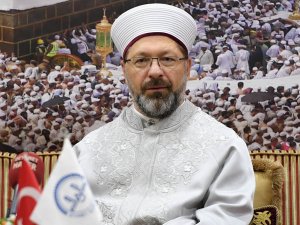 Diyanet İşleri Başkanı Erbaş: ’’Gençleri Kurtarmamız Gerekiyor’’