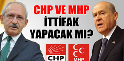 CHP ve MHP ittifak yapacak mı?