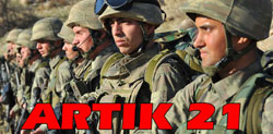 Askerlik yaşı artık 21
