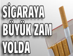 Sigaraya büyük zam yolda