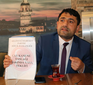 MHP Rize İl Başkanı Alkan: Hazırladığımız Çay Kanunu İçin Tüm Partilerle Görüşeceğiz