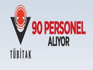 TÜBİTAK 90 adet proje personeli (aday araştırmacı) alıyor