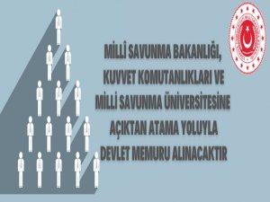 Millî Savunma Bakanlığı ve Milli Savunma Üniversitesine Memur Alınacak