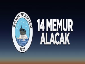 Şırnak Belediyesi 14 memur alacak