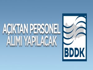 Bankacılık Düzenleme ve Denetleme Kurumundan Açıktan Personel alım ilanı