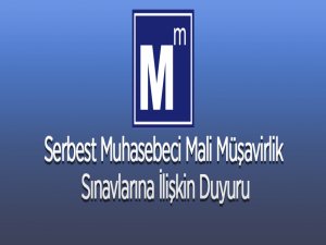 Serbest Muhasebeci Mali Müşavirlik Sınavlarına İlişkin Duyuru