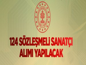 Kültür ve Turizm Bakanlığı 124 sözleşmeli sanatçı alacak