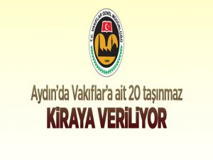 Aydın'da Vakıflar'a ait 20 adet taşınmaz kiraya verilecek