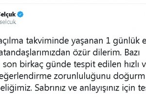 "Okulların Açılma Takviminde Yaşanan 1 Günlük Erteleme İçin Tüm Vatandaşlarımızdan Özür Dilerim"