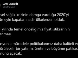 Bakan Elvan: “(Pandemi Sürecinde)2020’yi Büyümeyle Kapatan Nadir Ülkelerden Olduk”