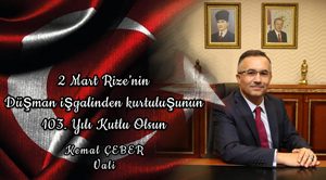 Vali Kemal Çeber’den ‘Rize’nin Kurtuluş Yıldönümü Mesajı