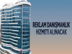 İstinye Üniversitesi reklam ajansı danışmanlık hizmeti alacak