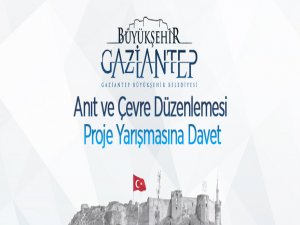 Gaziantep’te Anıt ve Çevre Düzenlemesi Proje Yarışmasına Davet