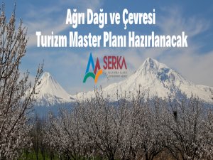 Ağrı Dağı ve Çevresi Turizm Master Planı Hazırlanacak