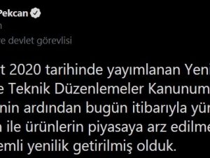 Bakan Pekcan: “Ürünlerin Piyasaya Arz Edilmesine İlişkin Pek Çok Önemli Yenilik Getirilmiş Olduk”