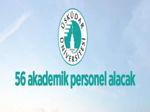 Üsküdar Üniversitesi 56 akademik personel alacak