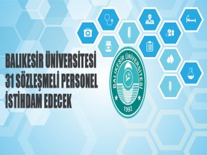 Balıkesir Üniversitesi 31 Sözleşmeli Personel Alacak Ana Sayfa