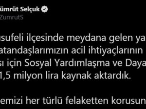 Bakan Selçuk’tan Artvin’deki Yangında Vatandaşlara Destek Açıklaması