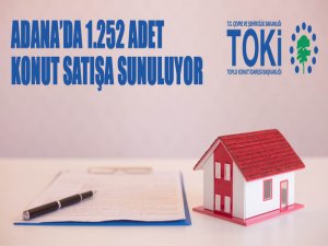 Adana Sarıçam'da 1.252 adet konut satışa sunuluyor