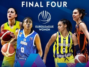 Kadınlar Euroleague’de Final-four Heyecanı