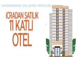 Kahramanmaraş Dulkadiroğlu'nda icradan satılık 11 katlı otel