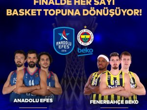 Finaldeki Her Sayı Basket Topuna Dönüşecek