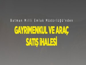 Batman Milli Emlak Müdürlüğü'nden gayrimenkuller ihale ile satılacak