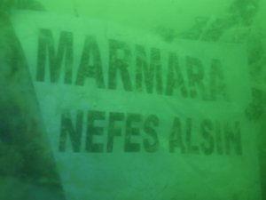 15 Metre Derinden Marmara Denizi İçin Haykırdılar