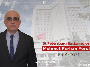 Bakan Çavuşoğlu’ndan St. Petersburg Başkonsolosu Yorulmaz İçin Taziye Mesajı