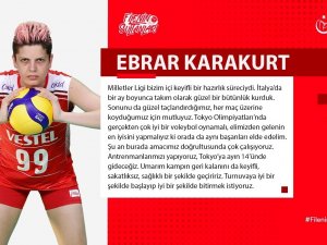 Ebrar Karakurt: "Tokyo Olimpiyatları’nda Elimizden Gelenin En İyisini Yapmalıyız"