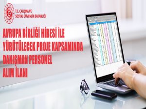 Avrupa Birliği Hibesi ile Yürütülecek Proje İçin Danışman Personel Alım İlanı