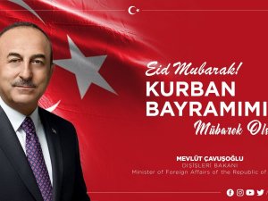 Bakan Çavuşoğlu’ndan Bayram Mesajı