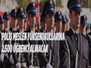 Polis Meslek Yüksekokullarına öğrenci alınacak