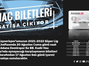 Kayserispor - Adana Demirspor Maçı Biletleri Satışa Çıkıyor
