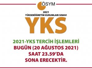 Yks Tercih İşlemleri Bugün Sona Erecek