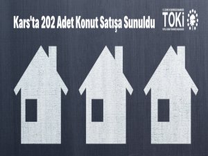 Kars Merkez'de 202 adet konut satışa sunuldu