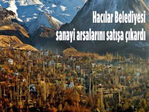 Hacılar Belediyesinden satılık sanayi arsaları