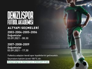 Denizlispor, Altyapı Oyuncu Seçmelerinin Tarihini Açıkladı.